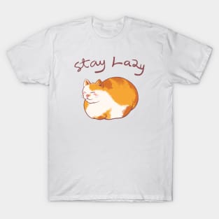 Stay Lazy T-Shirt